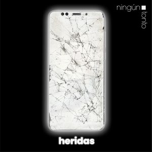 Heridas - Ningún Tonto
