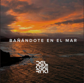 Bañándote en el mar - De la Serna