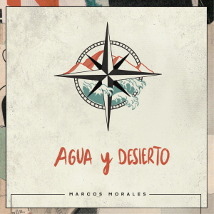 Agua y desierto - Marcos Morales