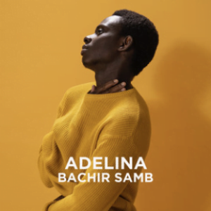 Adelina - Bachir Samb